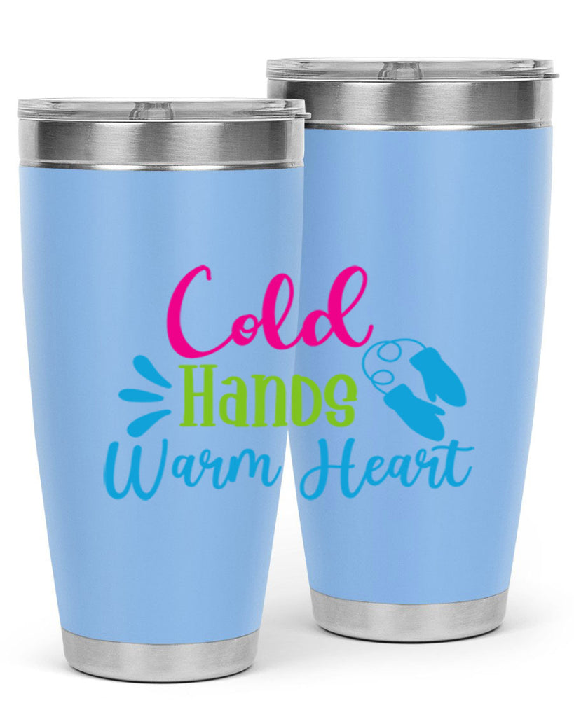Cold Hands Warm Heart 47#- winter- Tumbler