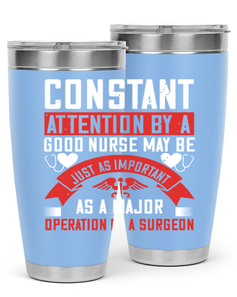 Constant attention by a good nurse may Style 408#- nurse- tumbler