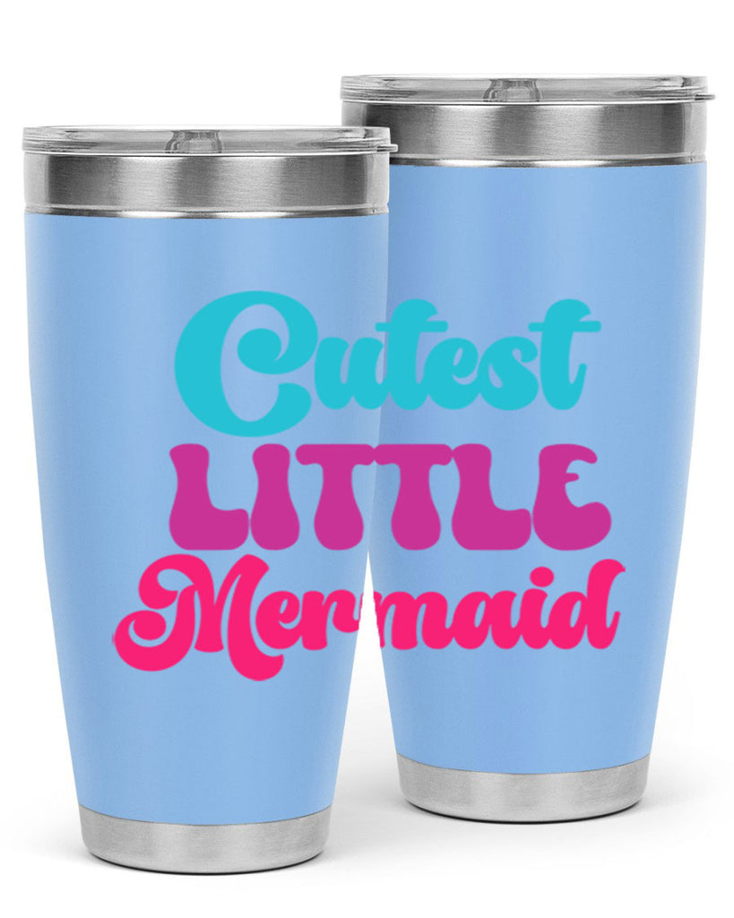 Cutest Little Mermaid 90#- mermaid- Tumbler