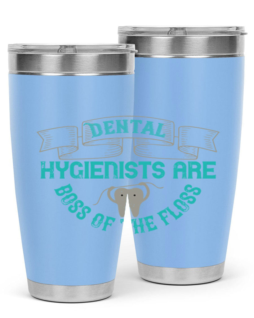 Dental hygienists are Style 48#- dentist- tumbler