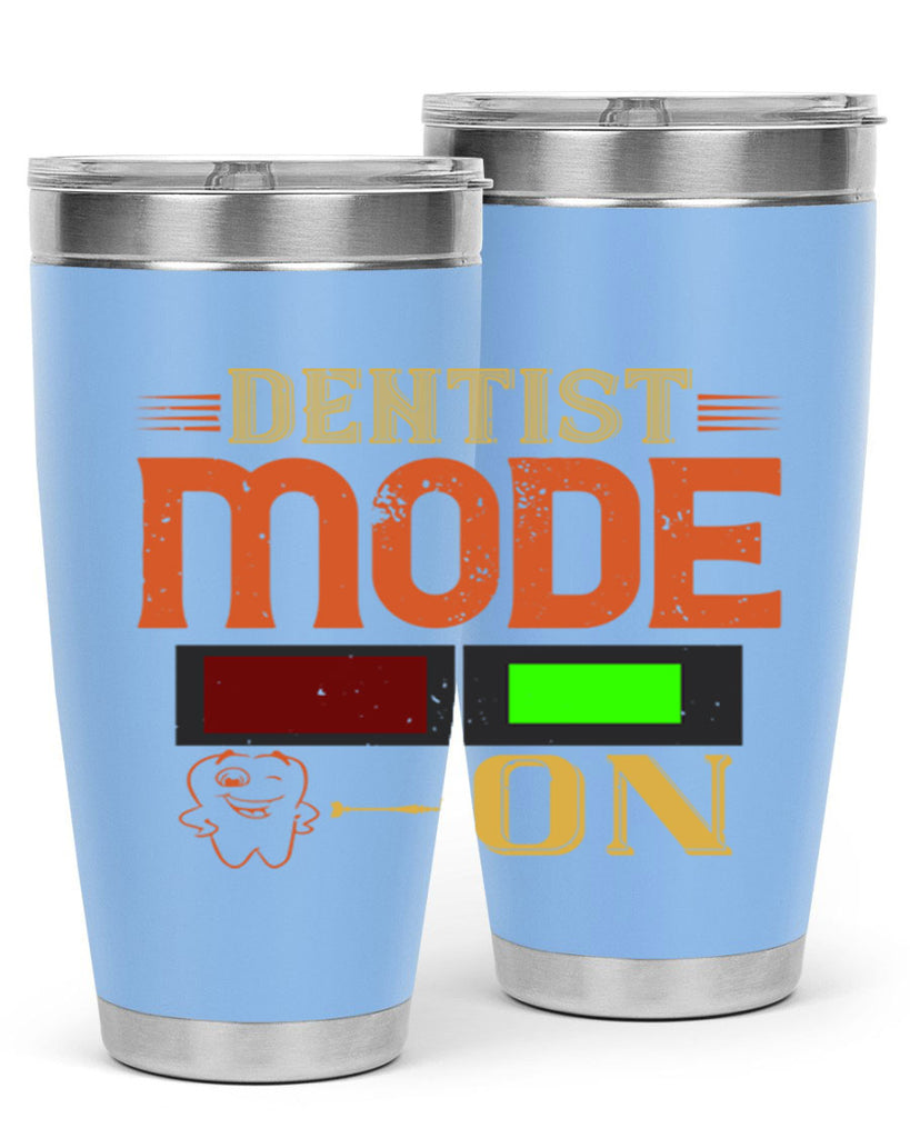 Dentist mode on Style 44#- dentist- tumbler