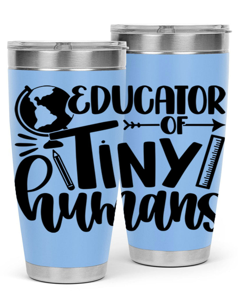 Educator Of Tiny Humans Style 75#- teacher- tumbler