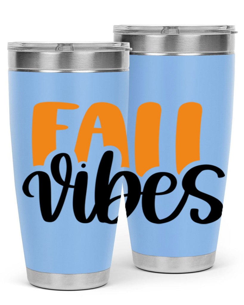 Fall Vibes 487#- fall- Tumbler