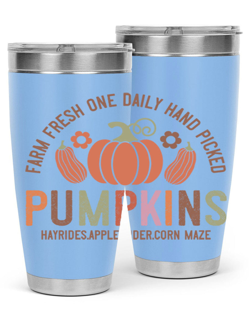 Farm Fresh One Daily Hand Picked Pumpkins Hayrides Apple Cider Corn Maze 172#- fall- Tumbler