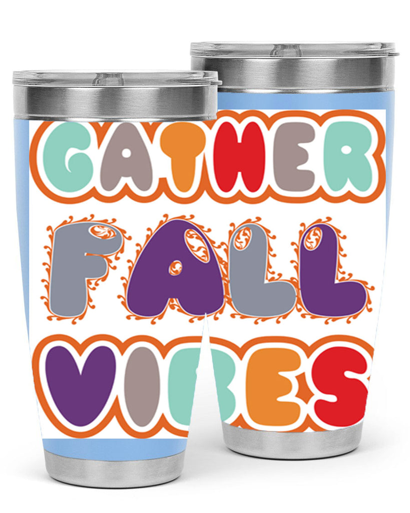 GatherFallVibesdesign 190#- fall- Tumbler