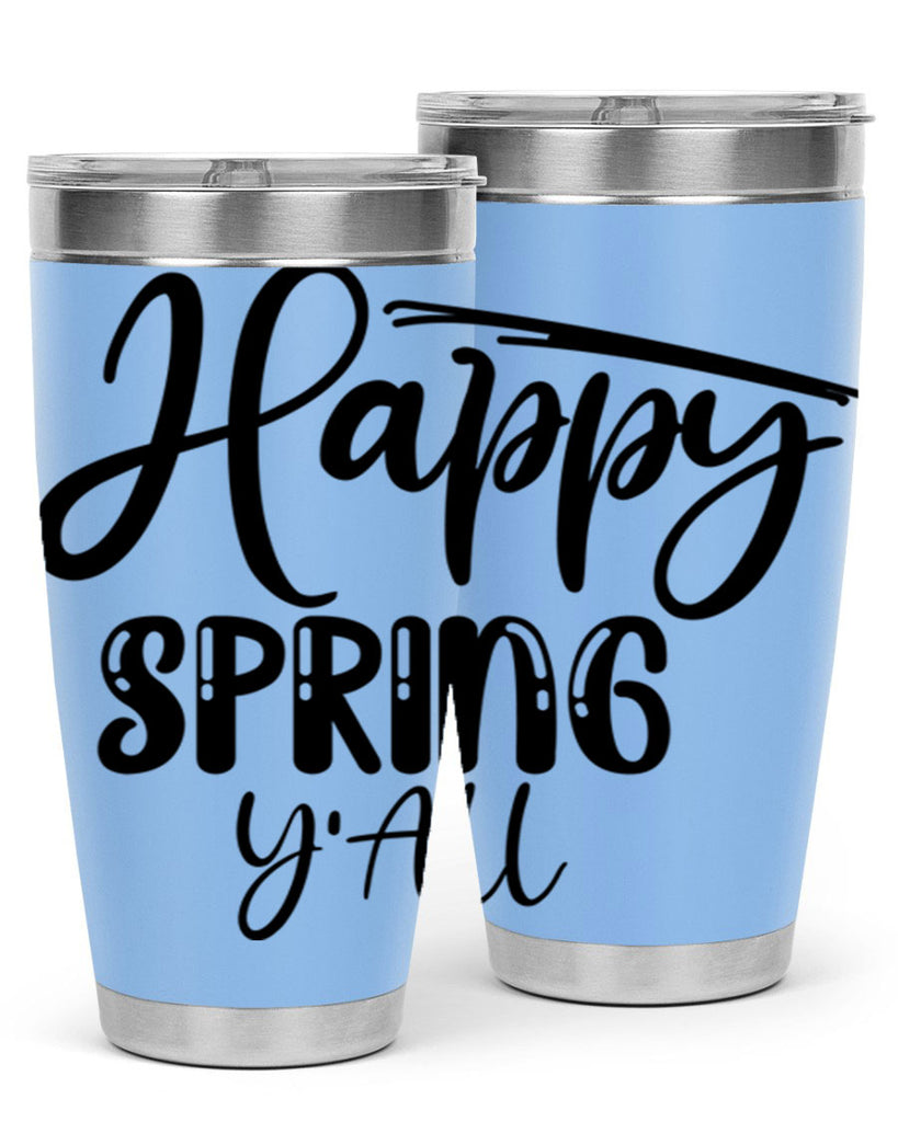 HAPPY SPRING YALL  179#- spring- Tumbler