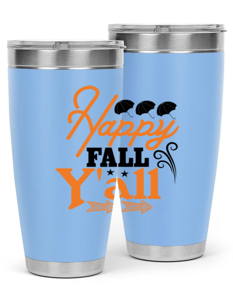 Happy Fall Yall 234#- fall- Tumbler