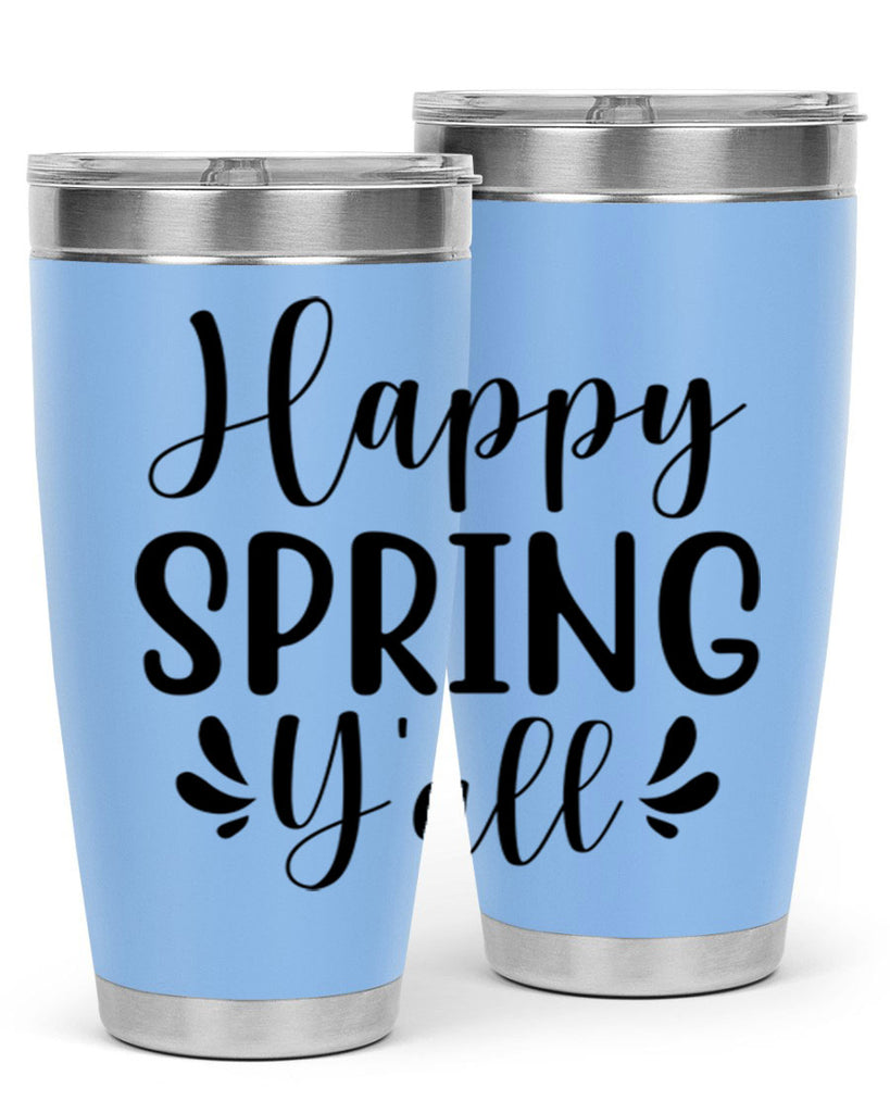 Happy Spring Y'all 163#- spring- Tumbler
