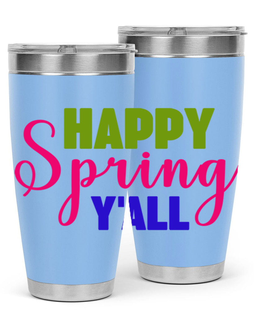 Happy Spring Y'all 168#- spring- Tumbler
