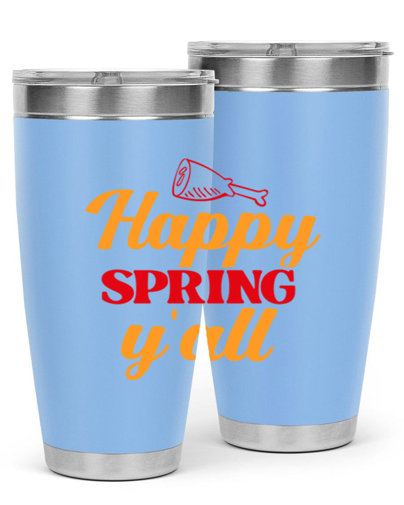 Happy spring y'all 162#- spring- Tumbler