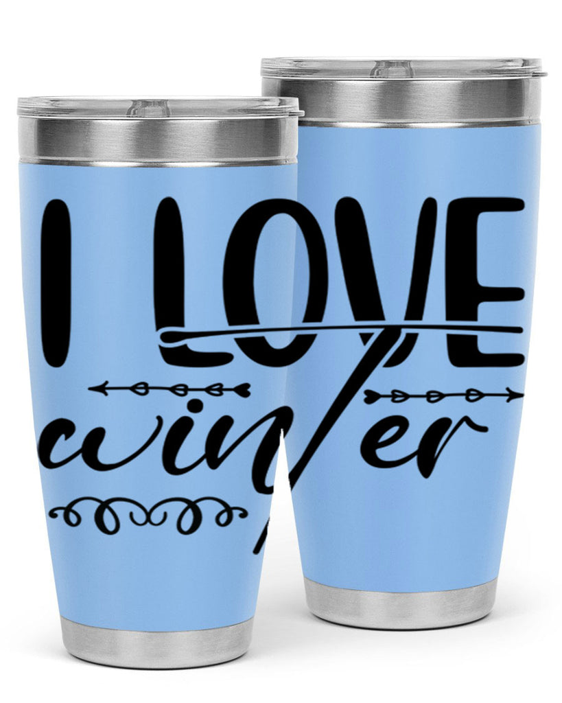 I love winter 243#- winter- Tumbler