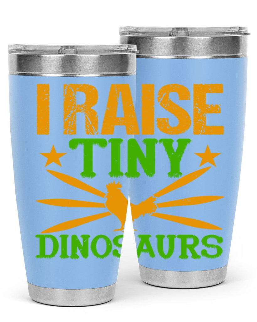 I raise tiny dinosaurs 52#- farming and gardening- Tumbler