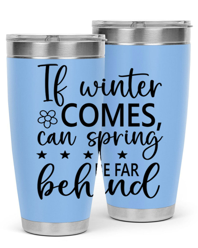 If winter comes can spring 274#- spring- Tumbler