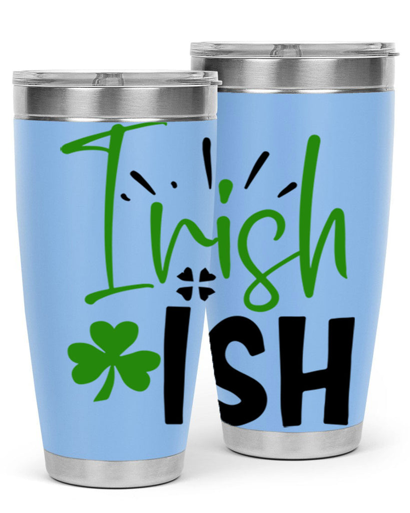 Irish Ish Style 157#- St Patricks Day- Tumbler