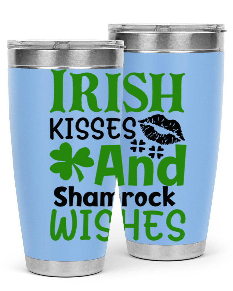 Irish Kisses And Shamrock Wishes Style 156#- St Patricks Day- Tumbler