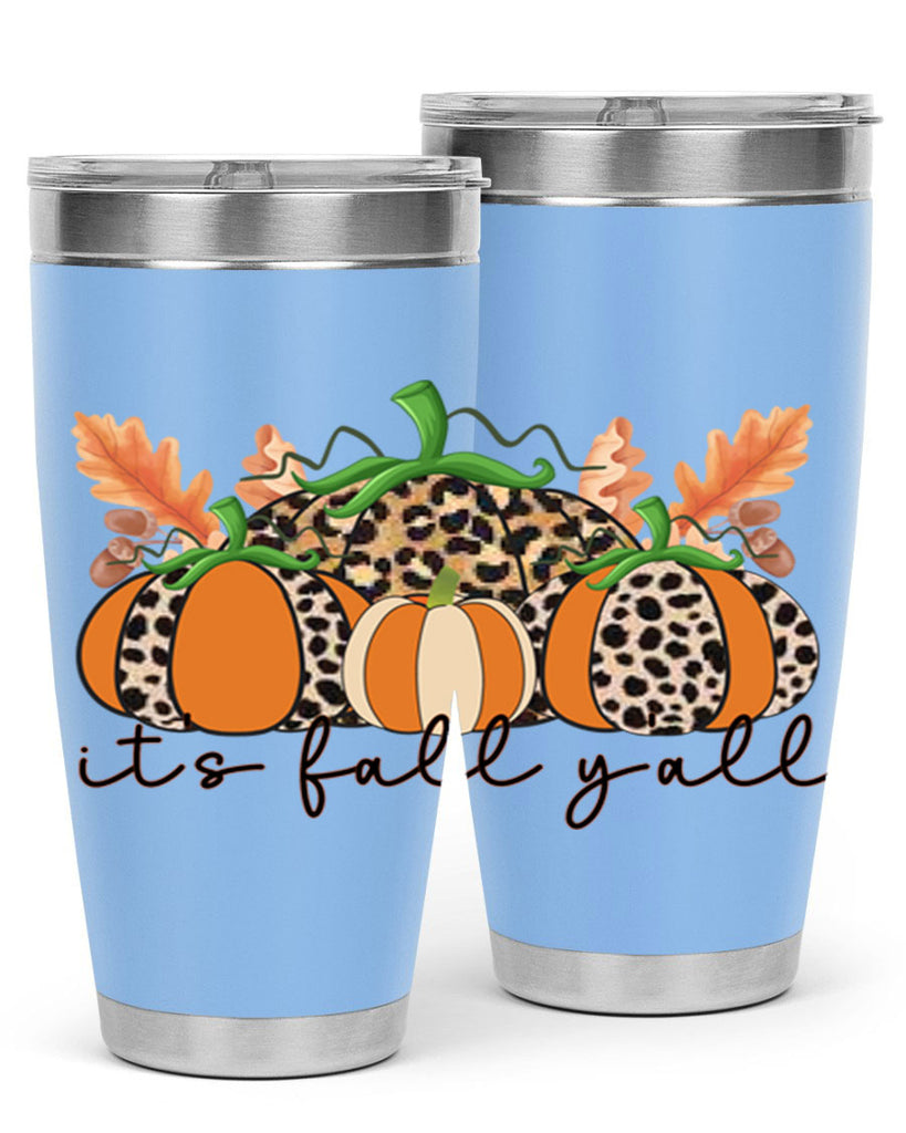 Its FALL Yall 372#- fall- Tumbler