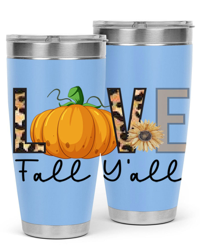 Love FALL YAll 410#- fall- Tumbler