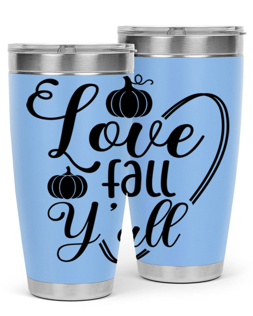 Love Fall Yall 412#- fall- Tumbler