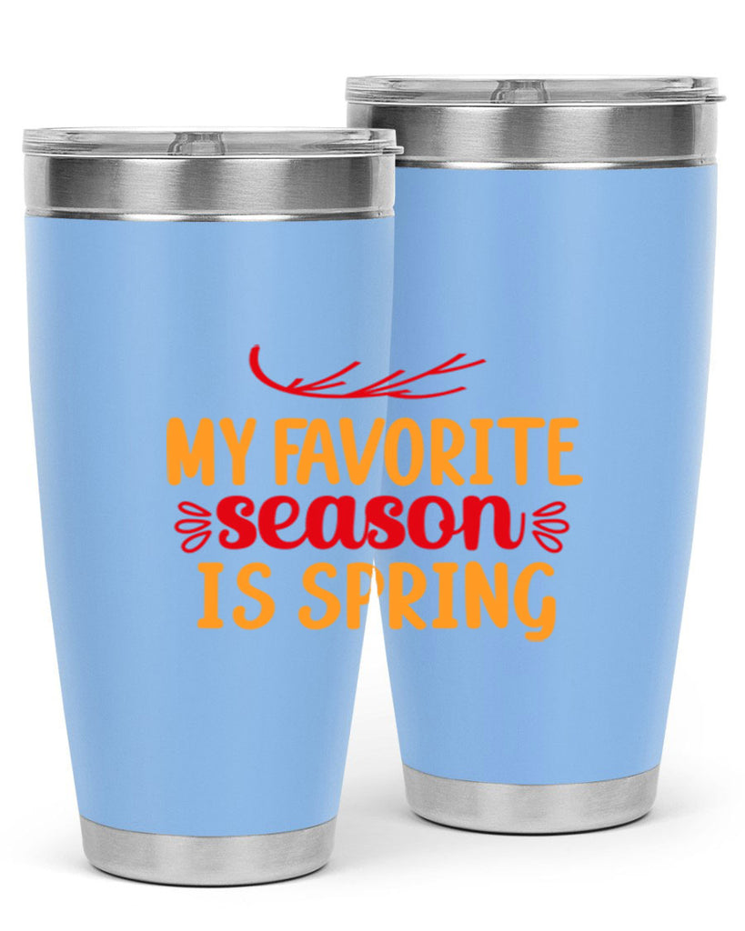 My favorite season is spring 342#- spring- Tumbler