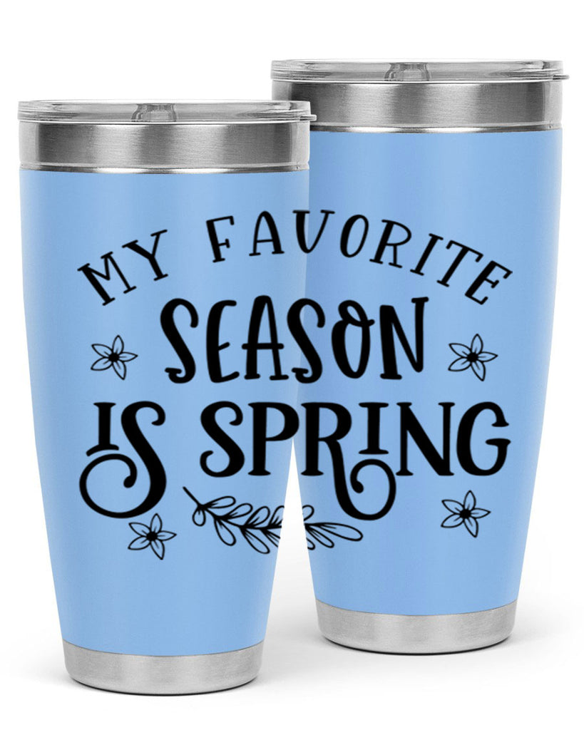 My favorite season is spring 350#- spring- Tumbler