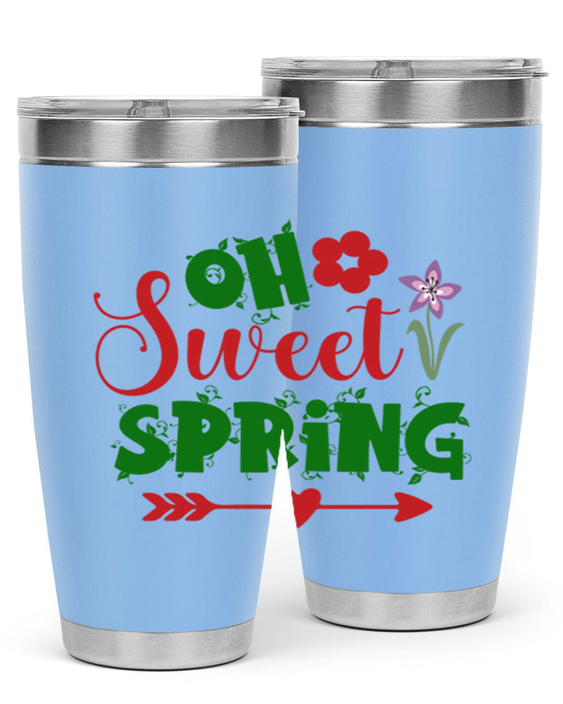 Oh Sweet Spring 385#- spring- Tumbler