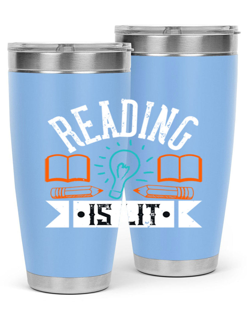 Reading is lit Style 24#- teacher- tumbler