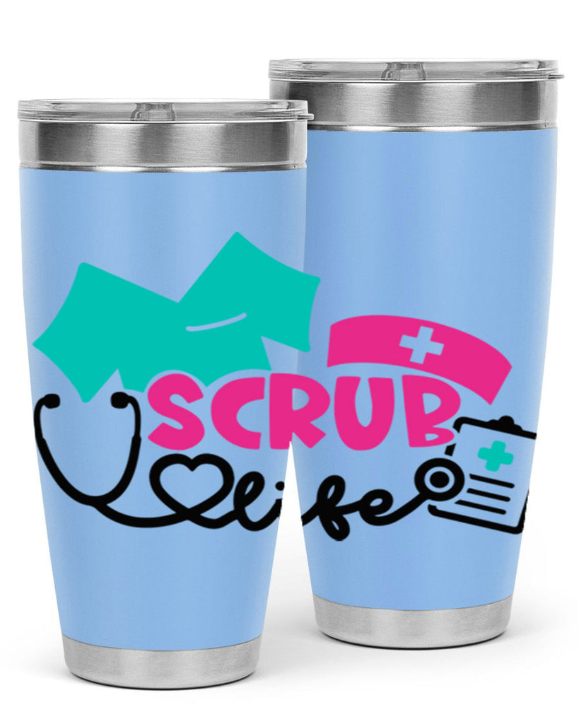 Scrub Life Style Style 47#- nurse- tumbler