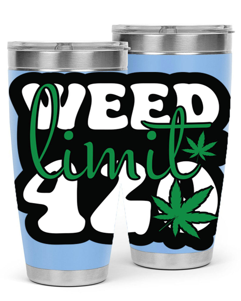 Weed limit 420 296#- marijuana- Tumbler