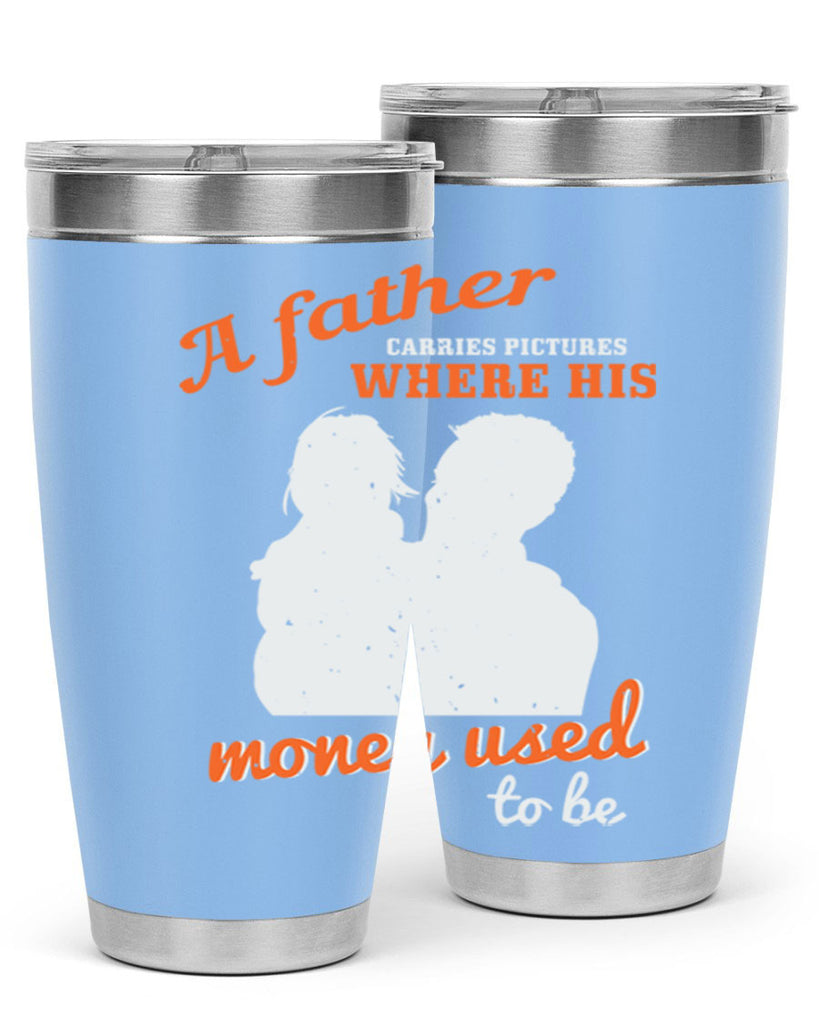 a father carries pictures 273#- fathers day- Tumbler