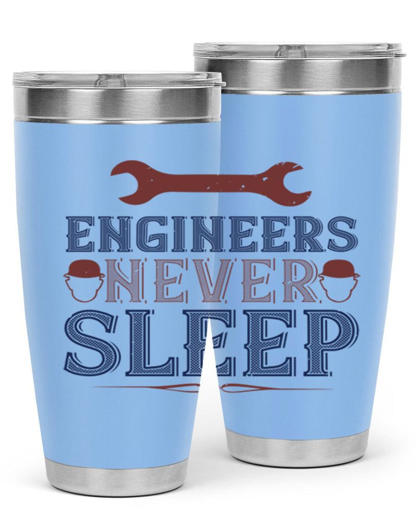 engineers never sleep Style 57#- engineer- tumbler