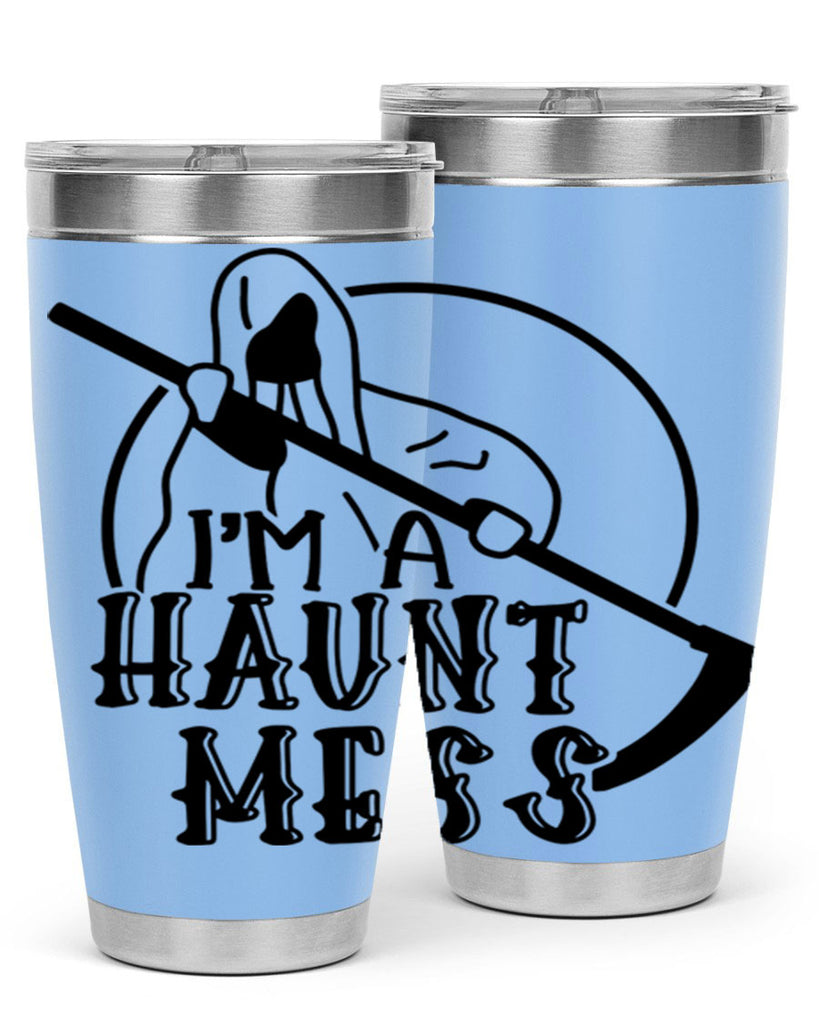 im a haunt mess 53#- halloween- Tumbler