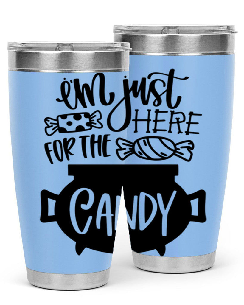 im just here for the candy 52#- halloween- Tumbler