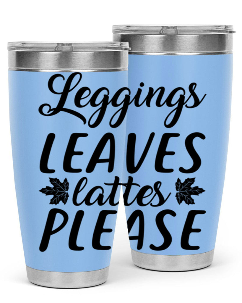 leggings leaves lattes please 397#- fall- Tumbler