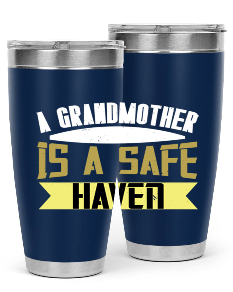 A Grandmother is a safe 41#- grandma - nana- Tumbler