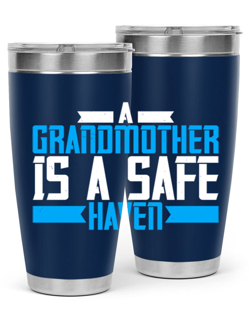 A Grandmother is a safe haven 42#- grandma - nana- Tumbler