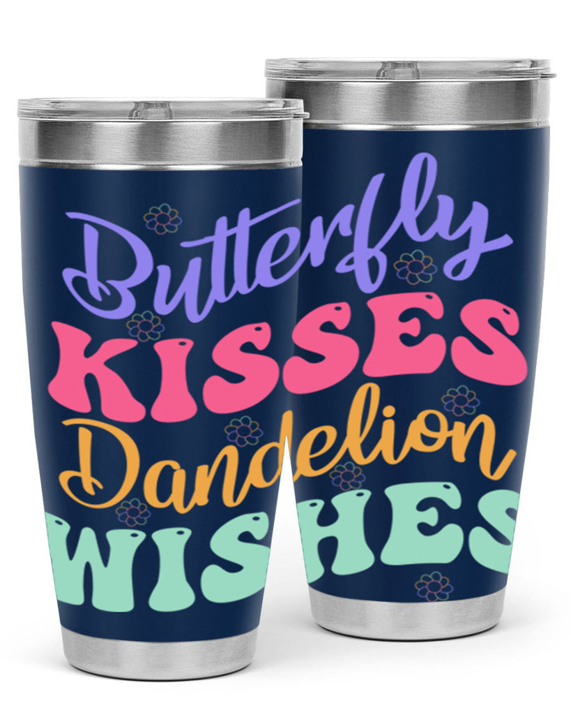 Butterfly kisses dandelion wishes96#- spring- Tumbler