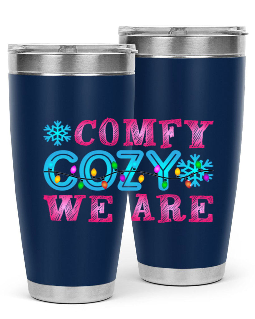 Comfy Cozy We Are Winter 59#- winter- Tumbler