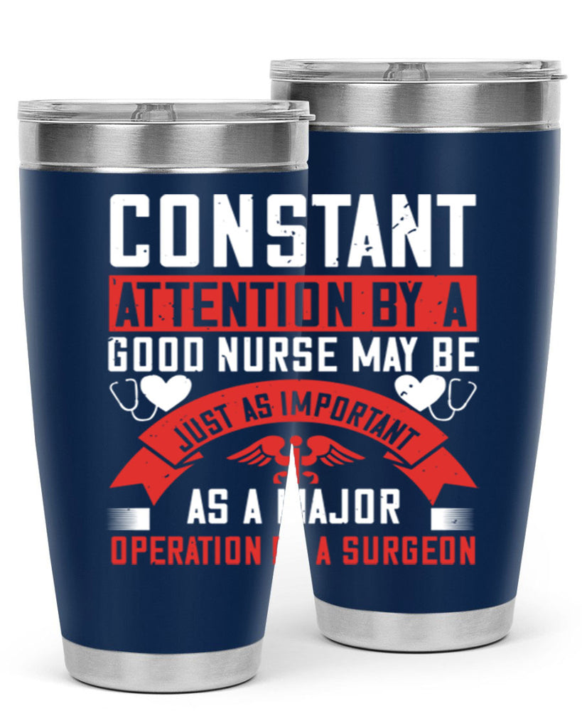 Constant attention by a good nurse may Style 408#- nurse- tumbler