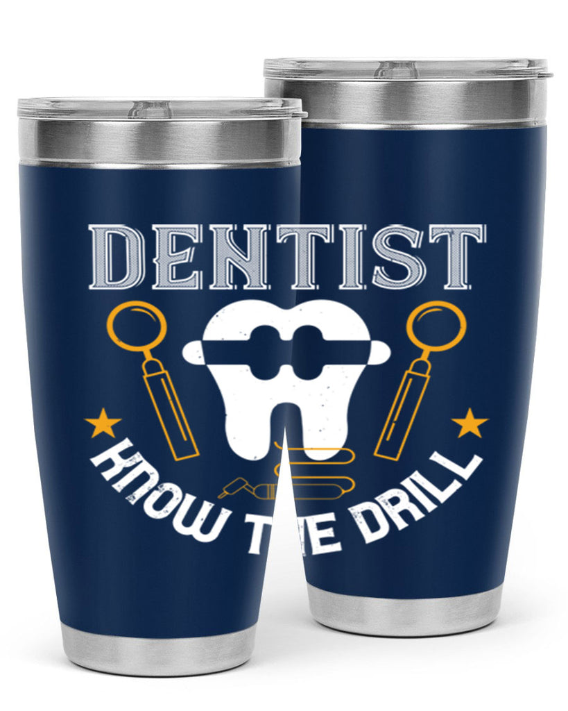 Dentist know the drill Style 46#- dentist- tumbler