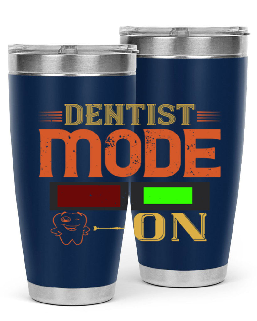 Dentist mode on Style 44#- dentist- tumbler