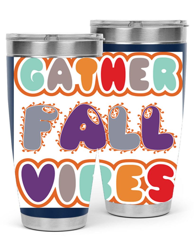 GatherFallVibesdesign 190#- fall- Tumbler