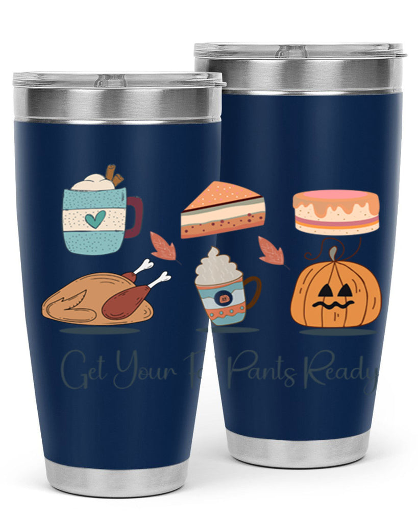 Get Your Fat Pants Ready 193#- fall- Tumbler
