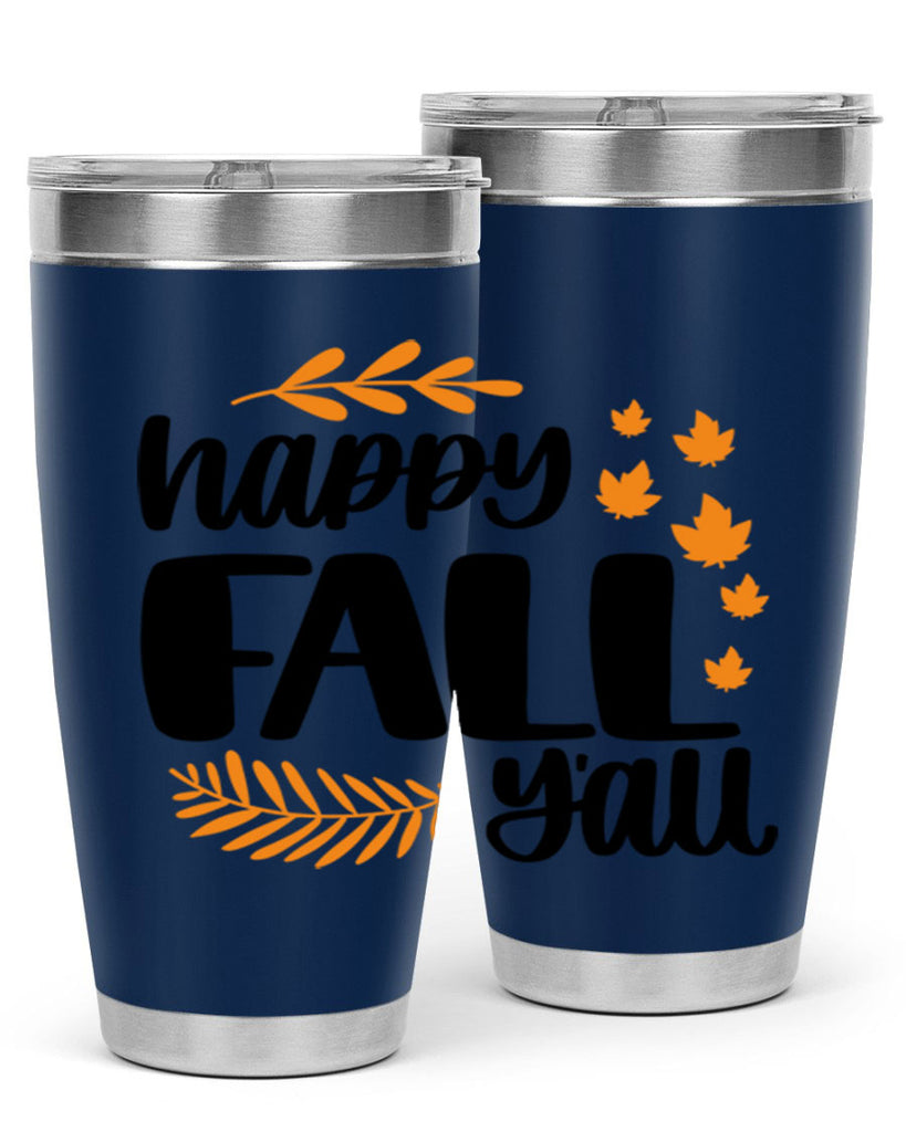 Happy Fall Yall 490#- fall- Tumbler