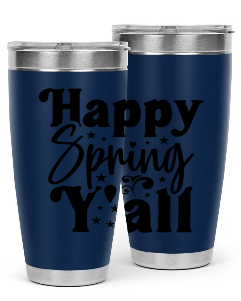 Happy Spring Y'all 164#- spring- Tumbler