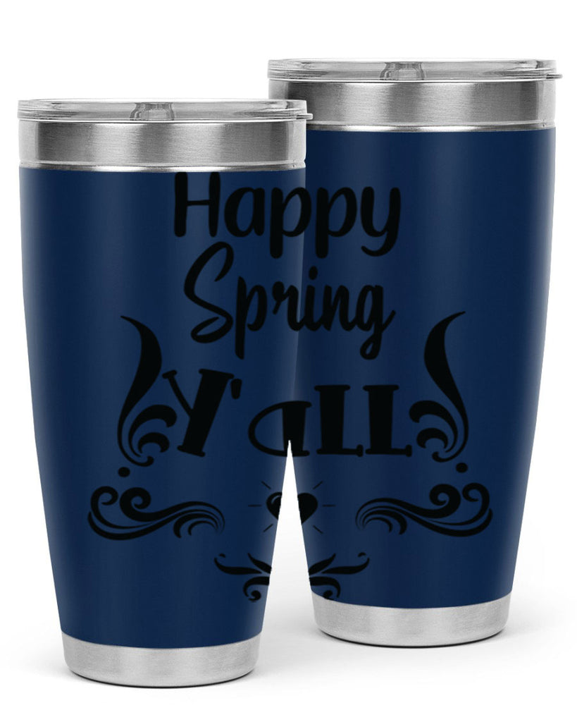 Happy Spring Yall 171#- spring- Tumbler