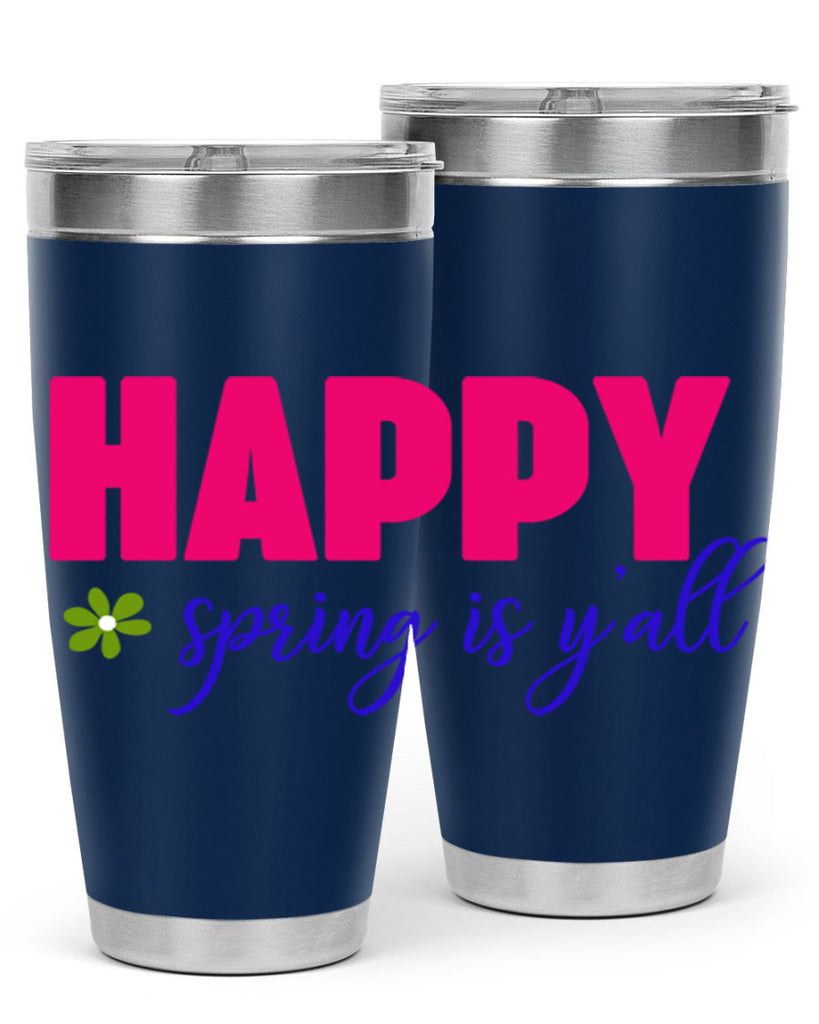 Happy Spring is Y'all 160#- spring- Tumbler