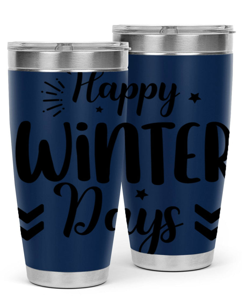 Happy Winter Days131#- winter- Tumbler