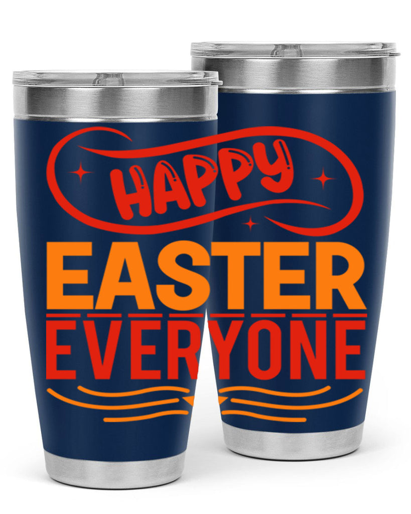 Happy easter everyone 155#- spring- Tumbler
