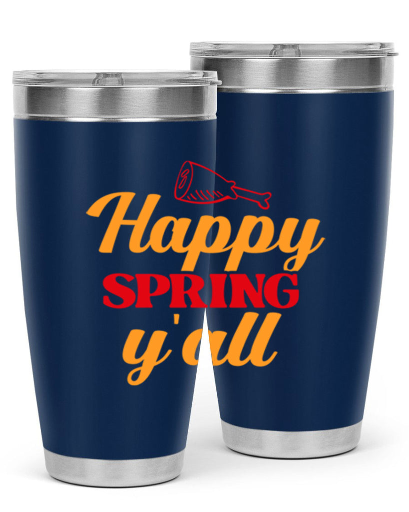 Happy spring y'all 162#- spring- Tumbler
