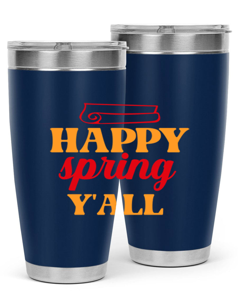 Happy spring y'all 166#- spring- Tumbler